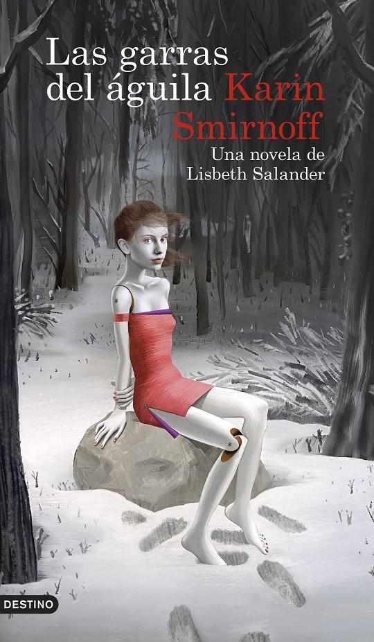 GARRAS DEL AGUILA, LAS: UNA NOVELA DE LISBETH SALANDER [RUSTICA] | SMIRNOFF, KARIN | Akira Comics  - libreria donde comprar comics, juegos y libros online