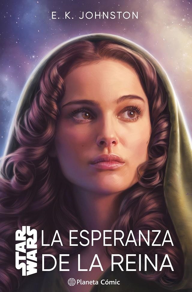 STAR WARS: LA ESPERANZA DE LA REINA (NOVELA) [RUSTICA] | JOHNSTON, E. K. | Akira Comics  - libreria donde comprar comics, juegos y libros online