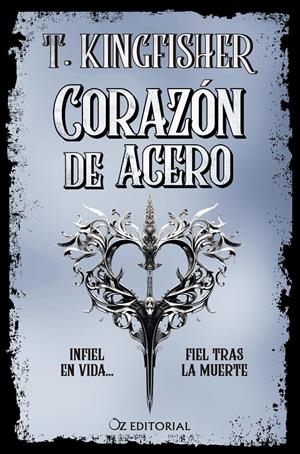 CORAZON DE ACERO [RUSTICA] | KINGFISHER, T. | Akira Comics  - libreria donde comprar comics, juegos y libros online