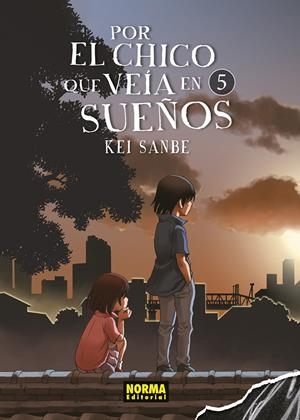 POR EL CHICO QUE VEIA EN SUEÑOS Nº05 [RUSTICA] | SANBE, KEI | Akira Comics  - libreria donde comprar comics, juegos y libros online