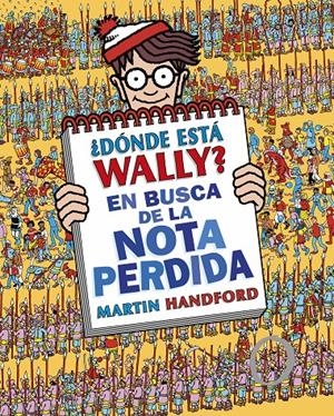 DONDE ESTA WALLY? EN BUSCA DE LA NOTA PERDIDA [CARTONE] | HANDFORD, MARTIN | Akira Comics  - libreria donde comprar comics, juegos y libros online