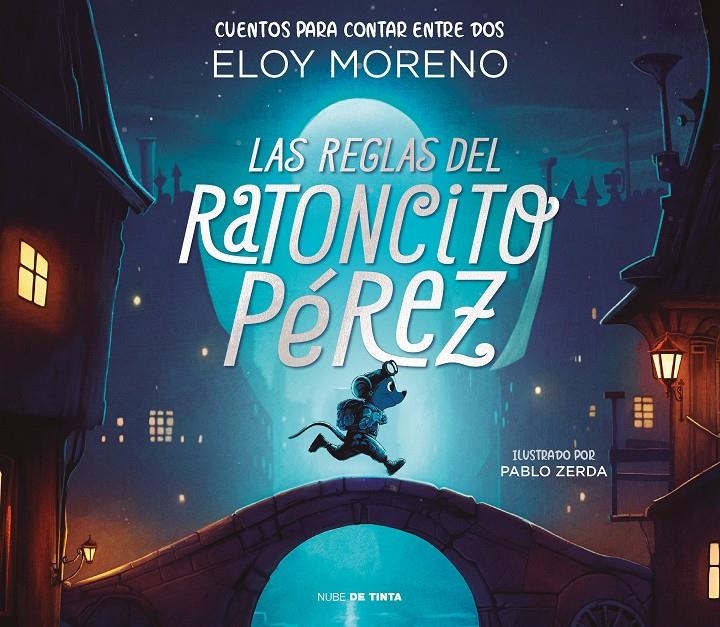 REGLAS DEL RATONCITO PEREZ, LAS [CARTONE] | MORENO, ELOY / ZERDA, PABLO | Akira Comics  - libreria donde comprar comics, juegos y libros online