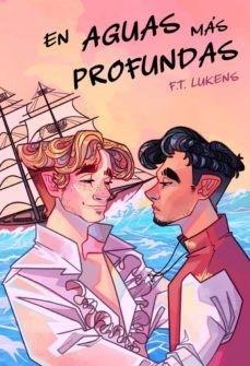 EN AGUAS MAS PROFUNDAS [RUSTICA] | F. T. LUKENS | Akira Comics  - libreria donde comprar comics, juegos y libros online