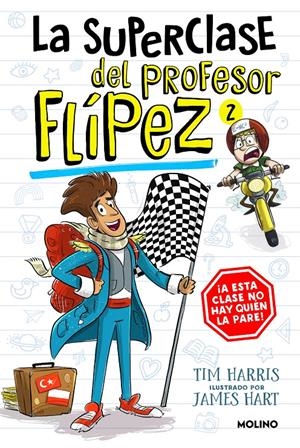 SUPERCLASE DEL PROFESOR FLIPEZ, LA Nº2: ¡A ESTA CLASE NO HAY QUIEN LA PARE! [CARTONE] | HARRIS, TIM | Akira Comics  - libreria donde comprar comics, juegos y libros online