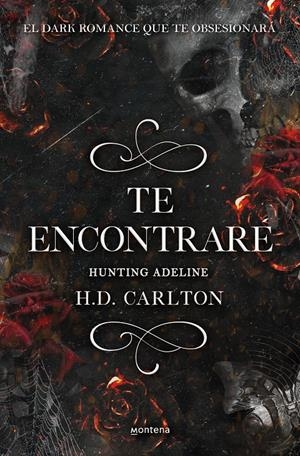 TE ENCONTRARE: HUNTING ADELINE (DUETO DEL GATO Y EL RATON 2) | CARLTON, H. D. | Akira Comics  - libreria donde comprar comics, juegos y libros online