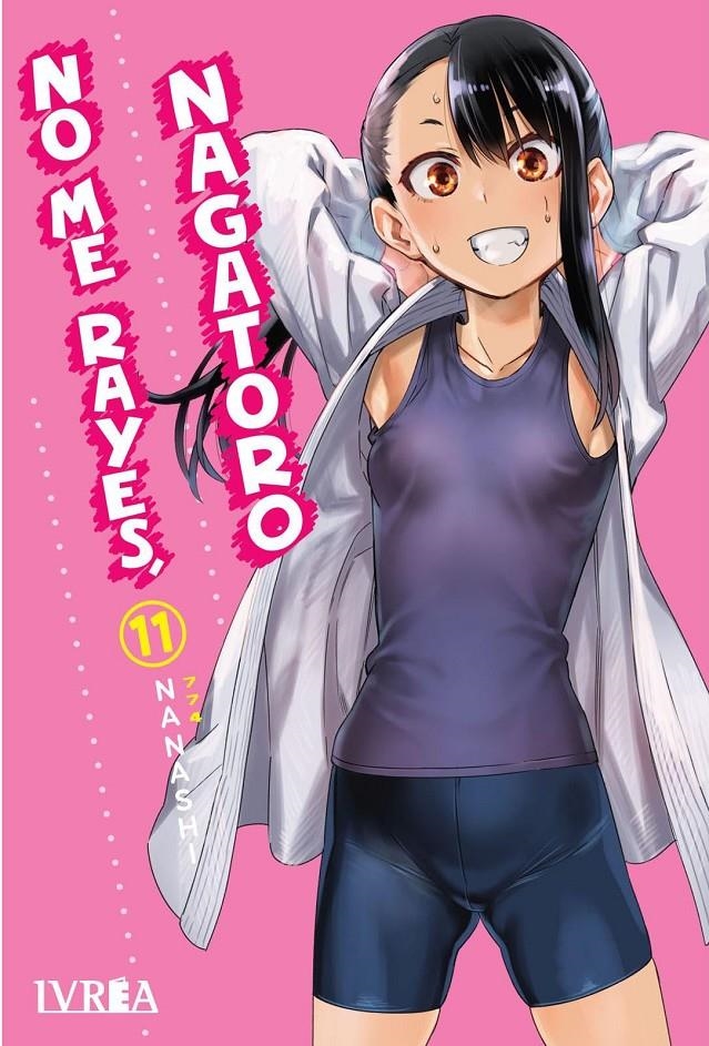 NO ME RAYES, NAGATORO Nº11 [RUSTICA] | NANASHI | Akira Comics  - libreria donde comprar comics, juegos y libros online