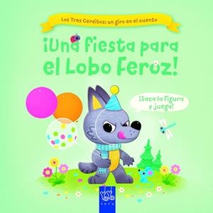 UNA FIESTA PARA EL LOBO FEROZ! [CARTONE] | Akira Comics  - libreria donde comprar comics, juegos y libros online