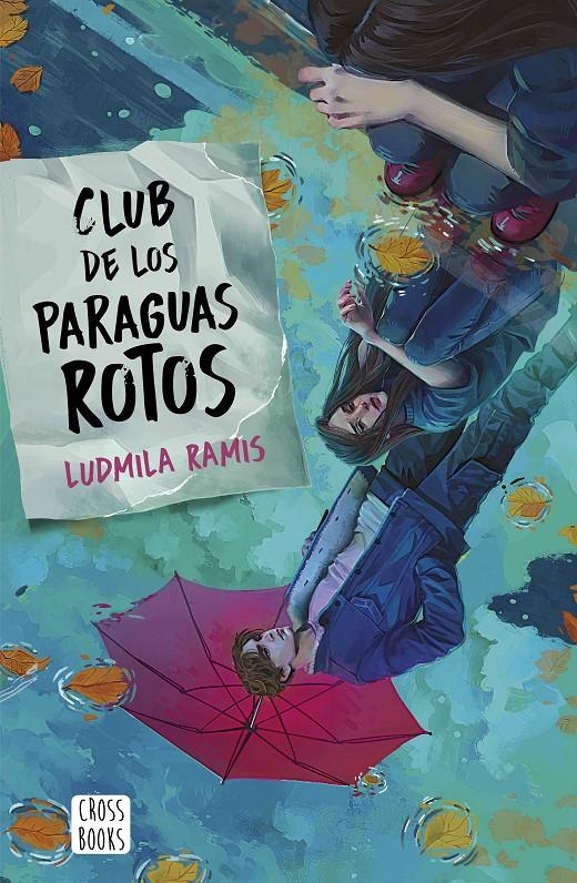 CLUB DE LOS PARAGUAS ROTOS [RUSTICA] | RAMIS, LUDMILA | Akira Comics  - libreria donde comprar comics, juegos y libros online