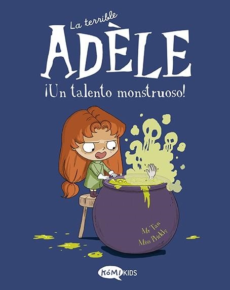 TERRIBLE ADELE, LA VOL.06: ¡UN TALENTO MONSTRUOSO! [RUSTICA] | MR TAN | Akira Comics  - libreria donde comprar comics, juegos y libros online