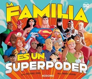 FAMILIA ES UN SUPERPODER, LA [CARTONE] | DAHL, MICHAEL | Akira Comics  - libreria donde comprar comics, juegos y libros online
