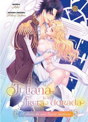 JULIANA Y LA FRUTA DORADA (TOMO UNICO) [RUSTICA] | MIKA | Akira Comics  - libreria donde comprar comics, juegos y libros online