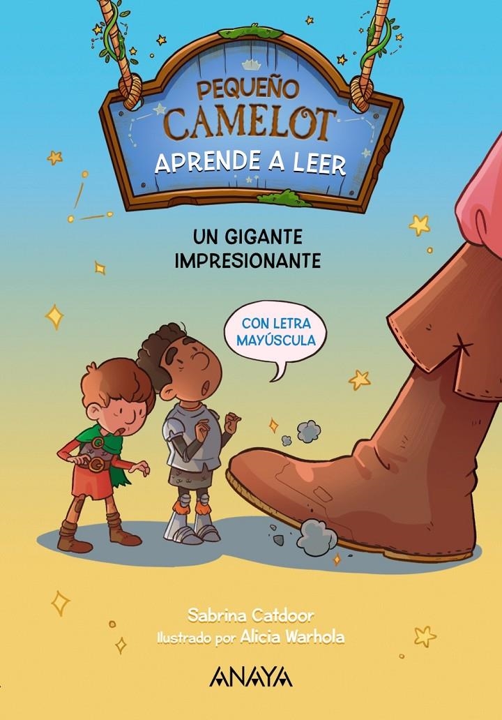 PEQUEÑO CAMELOT Nº6: UN GIGANTE IMPRESIONANTE [RUSTICA] | CATDOOR, SABRINA / WARHOLA, ALICIA | Akira Comics  - libreria donde comprar comics, juegos y libros online