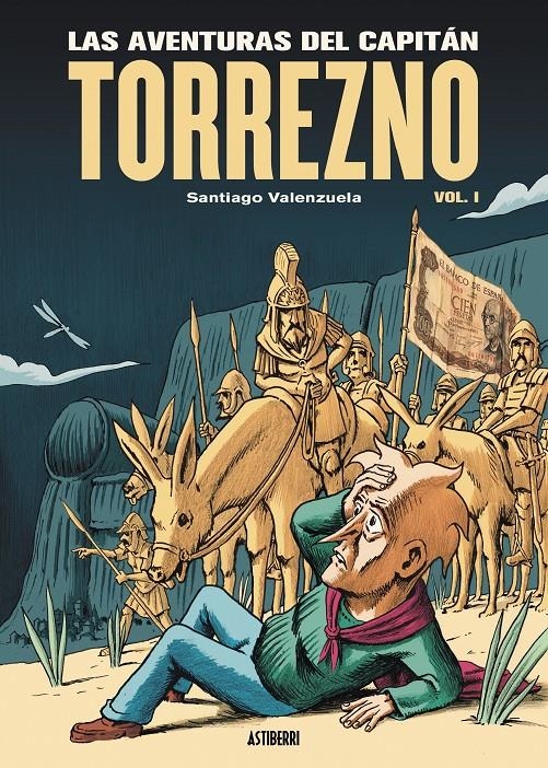 AVENTURAS DEL CAPITAN TORREZNO, LAS Nº01: HORIZONTES LEJANOS Y ESCALA REAL [RUSTICA] | VALENZUELA, SANTIAGO | Akira Comics  - libreria donde comprar comics, juegos y libros online