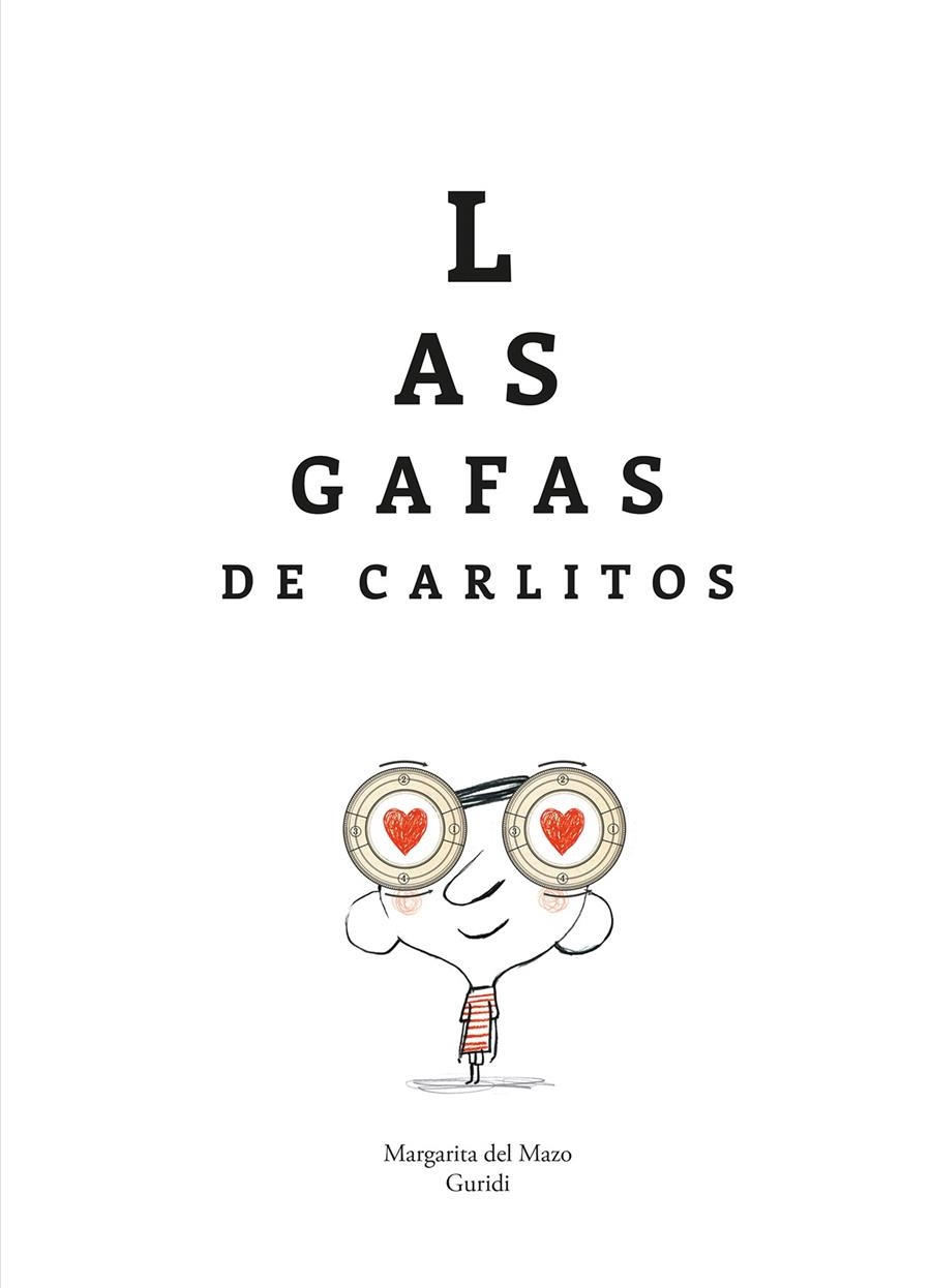 GAFAS DE CARLITOS, LAS [CARTONE] | DEL MAZO, MARGARITA / GURIDI | Akira Comics  - libreria donde comprar comics, juegos y libros online