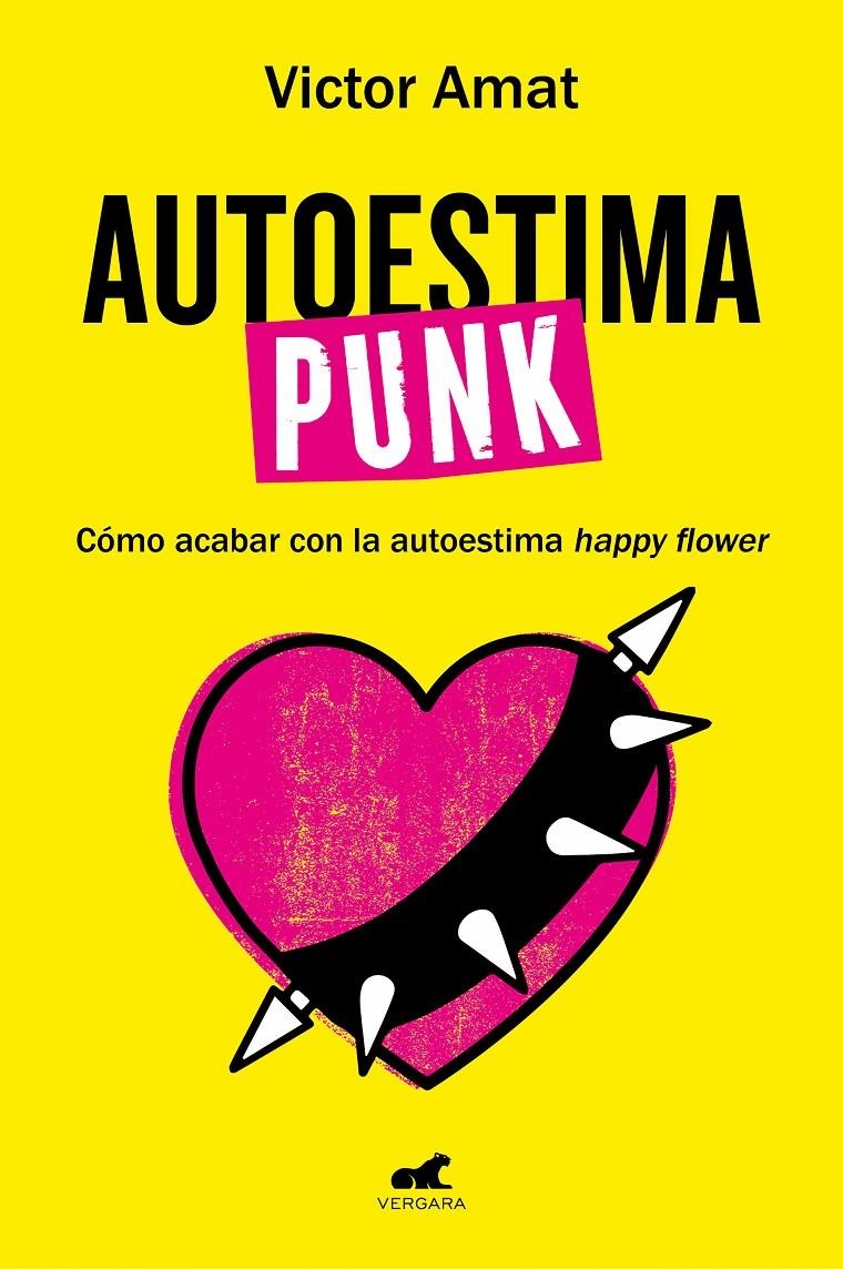 AUTOESTIMA PUNK [RUSTICA] | AMAT, VICTOR | Akira Comics  - libreria donde comprar comics, juegos y libros online