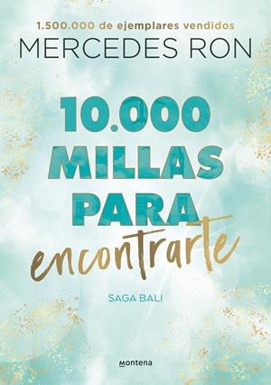 10.000 MILLAS PARA ENCONTRARTE (BALI 2) [RUSTICA] | RON, MERCEDES | Akira Comics  - libreria donde comprar comics, juegos y libros online