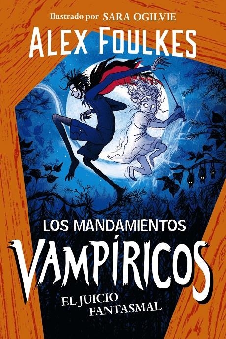 MANDAMIENTOS VAMPIRICOS, LOS Nº 2: EL JUICIO FANTASMAL [CARTONE] | FOULKES, ALEX | Akira Comics  - libreria donde comprar comics, juegos y libros online