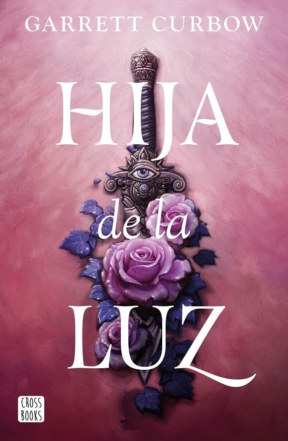 HIJA DE LA LUZ [RUSTICA] | CURBOW, GARRETT | Akira Comics  - libreria donde comprar comics, juegos y libros online