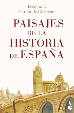 PAISAJES DE LA HISTORIA DE ESPAÑA [BOLSILLO] | GARCIA DE CORTAZAR, FERNANDO | Akira Comics  - libreria donde comprar comics, juegos y libros online