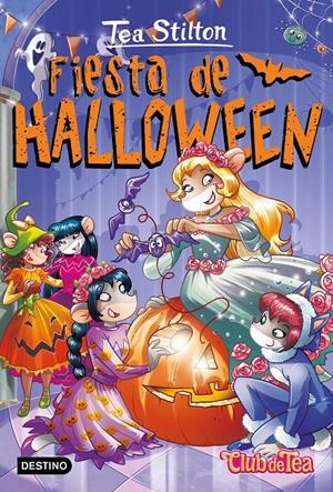 TEA STILTON Nº46: FIESTA DE HALLOWEEN [RUSTICA] | STILTON, TEA | Akira Comics  - libreria donde comprar comics, juegos y libros online