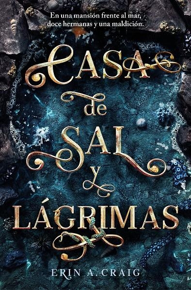 CASA DE SAL Y LAGRIMAS [RUSTICA] | CRAIG, ERIN A. | Akira Comics  - libreria donde comprar comics, juegos y libros online