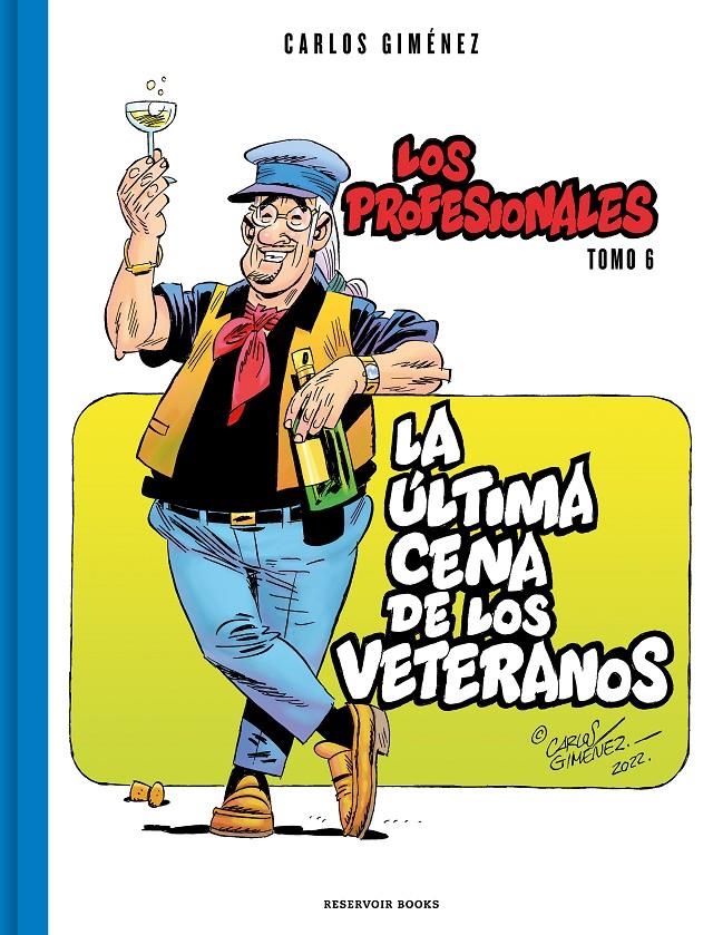 ULTIMA CENA DE LOS VETERANOS, LA (LOS PROFESIONALES VOL.6) [CARTONE] | GIMENEZ, CARLOS | Akira Comics  - libreria donde comprar comics, juegos y libros online