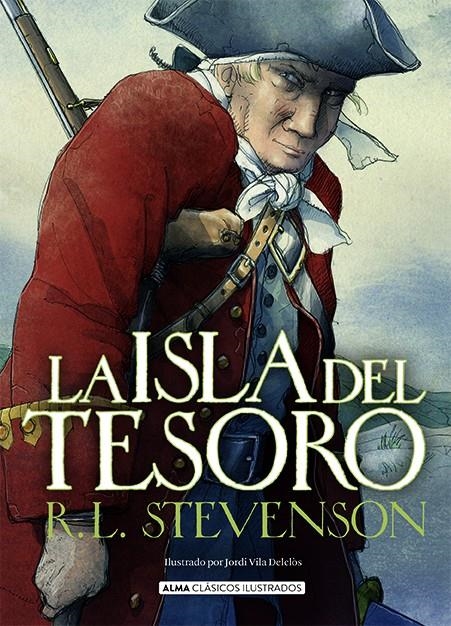 ISLA DEL TESORO, LA (ALMA CLASICOS ILUSTRADOS) [CARTONE] | STEVENSON, R. L. | Akira Comics  - libreria donde comprar comics, juegos y libros online