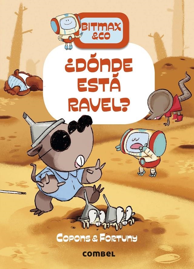 BITMAX & CO VOL.10: ¿DONDE ESTA RAVEL? [CARTONE] | Akira Comics  - libreria donde comprar comics, juegos y libros online