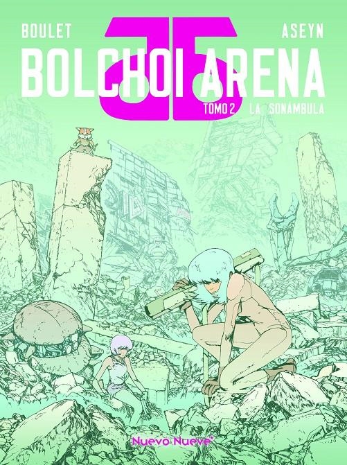 BOLCHOI ARENA TOMO 2: LA SONAMBULA [RUSTICA] | BOULET / ASEYN | Akira Comics  - libreria donde comprar comics, juegos y libros online