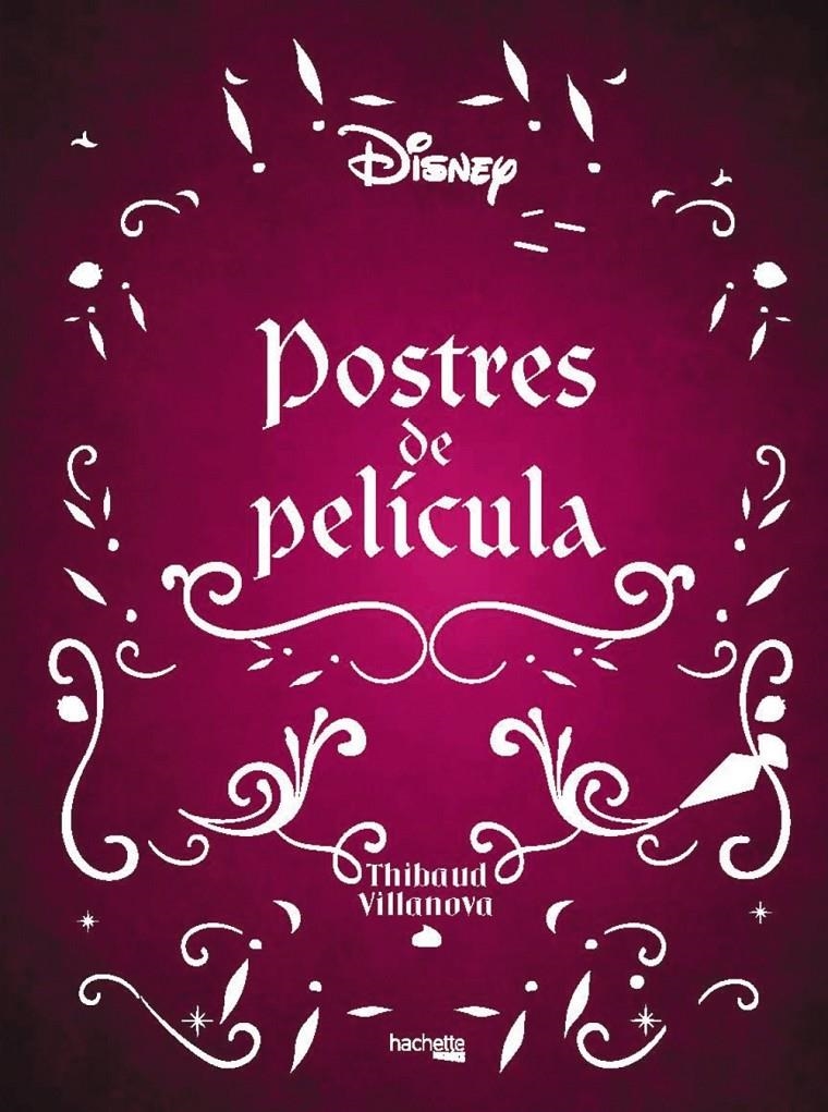 POSTRES DE PELICULA [CARTONE] | VILLANOVA, THIBAUD | Akira Comics  - libreria donde comprar comics, juegos y libros online