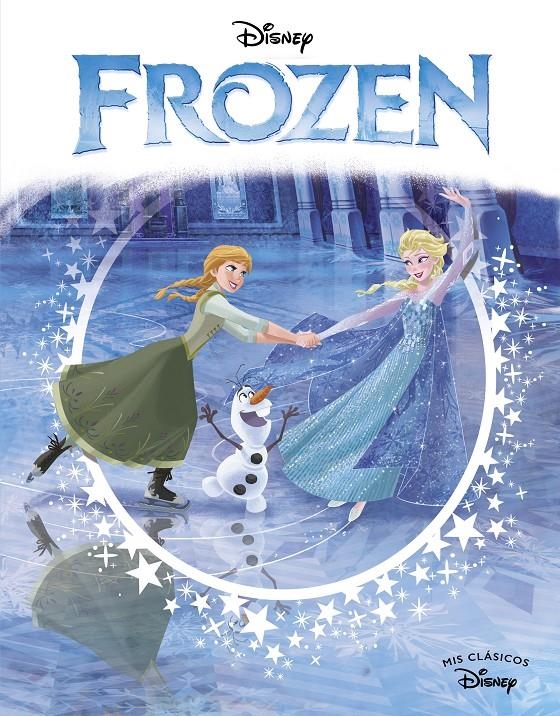 MIS CLASICOS DISNEY: FROZEN (EDICION 10 ANIVERSARIO) [CARTONE] | Akira Comics  - libreria donde comprar comics, juegos y libros online