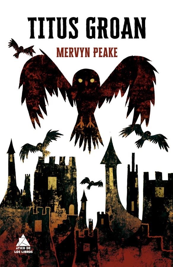 TITUS GROAN (TRILOGIA GORMENGHAST 2) [CARTONE] | PEAKE, MERVYN | Akira Comics  - libreria donde comprar comics, juegos y libros online