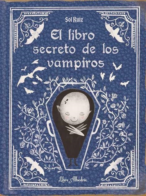 LIBRO SECRETO DE LOS VAMPIROS, EL [CARTONE] | RUIZ, SOL | Akira Comics  - libreria donde comprar comics, juegos y libros online