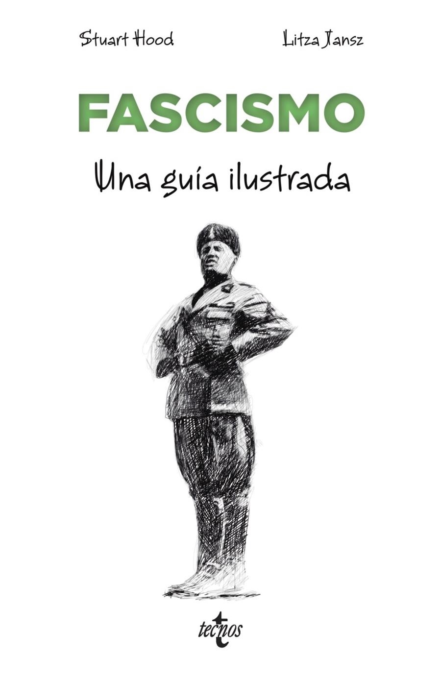 FASCISMO: UNA GUIA ILUSTRADA [RUSTICA] | HOOD, STUART | Akira Comics  - libreria donde comprar comics, juegos y libros online