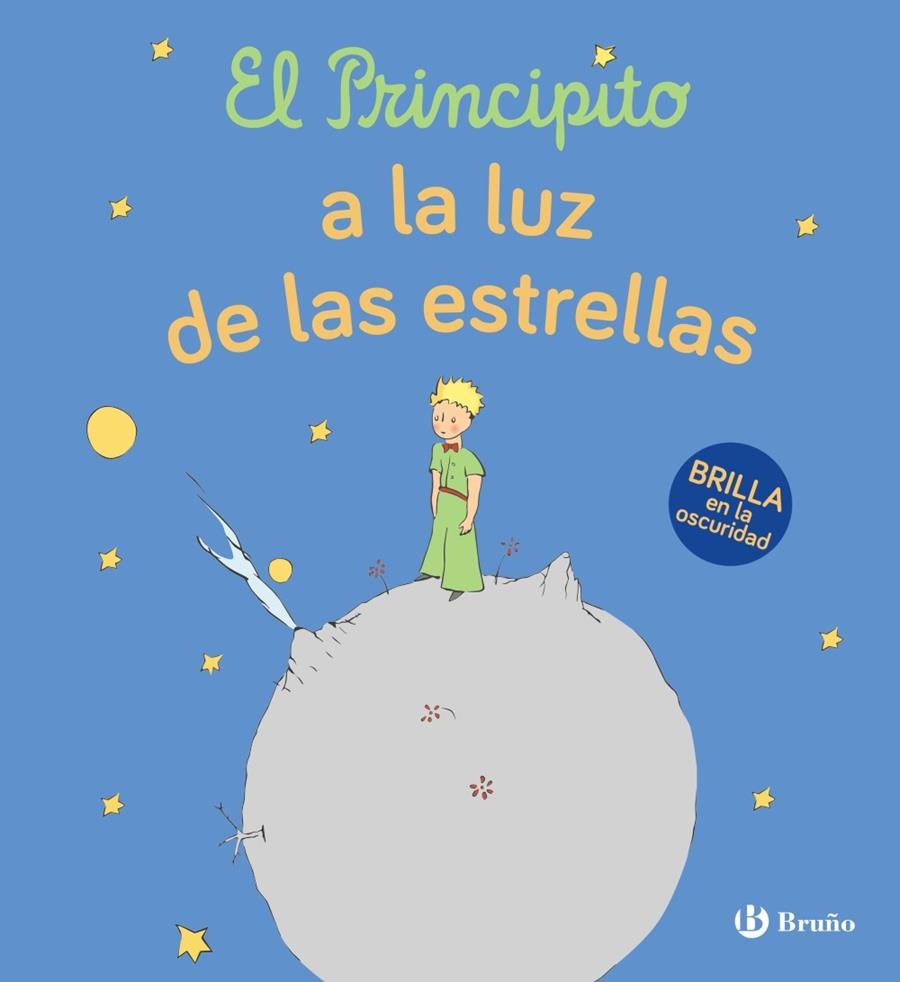 PRINCIPITO A LA LUZ DE LAS ESTRELLAS, EL (BRILLA EN LA OSCURIDAD) [CARTONE] | DE SAINT-EXUPERY, ANTOINE | Akira Comics  - libreria donde comprar comics, juegos y libros online