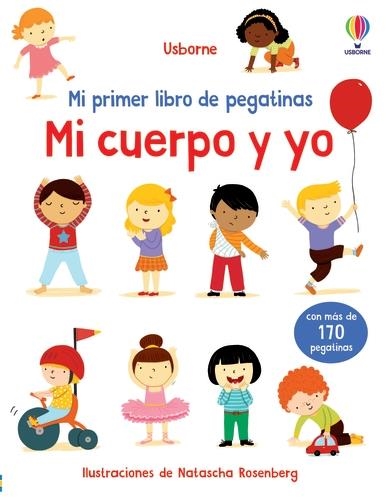 MI PRIMER LIBRO DE PEGATINAS: MI CUERPO Y YO [RUSTICA] | BROOKS, FELICITY | Akira Comics  - libreria donde comprar comics, juegos y libros online