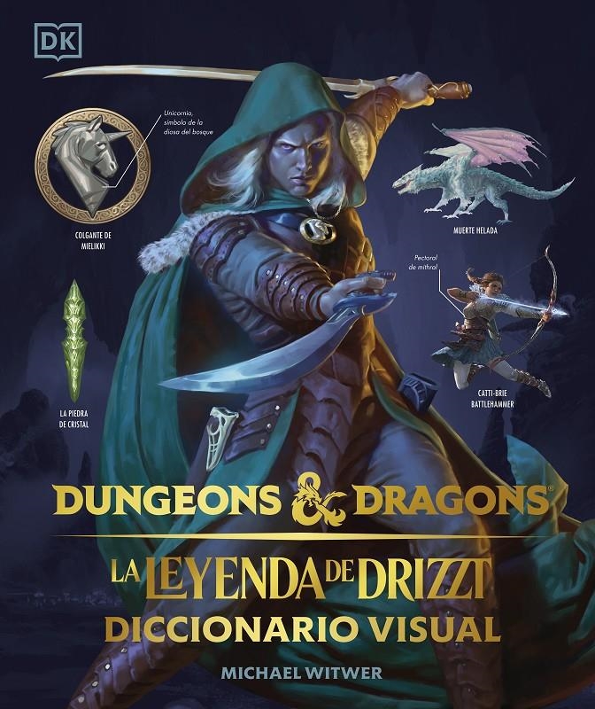 DUNGEONS & DRAGONS LA LEYENDA DE DRIZZT: DICCIONARIO VISUAL (EDICION EN ESPAÑOL) [CARTONE] | MICHAEL WITWER | Akira Comics  - libreria donde comprar comics, juegos y libros online