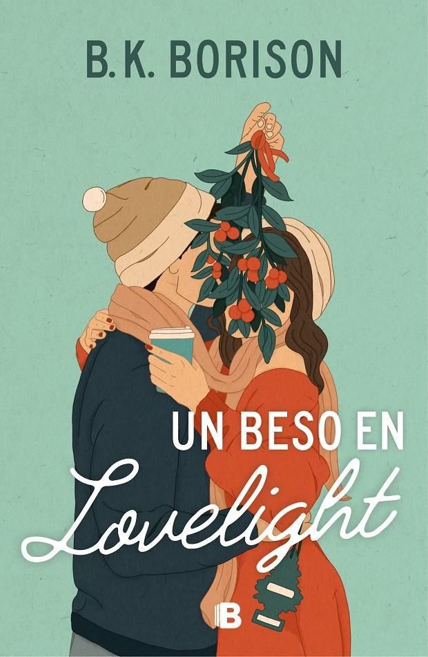 UN BESO EN LOVELIGHT [RUSTICA] | BORISON, B.K. | Akira Comics  - libreria donde comprar comics, juegos y libros online