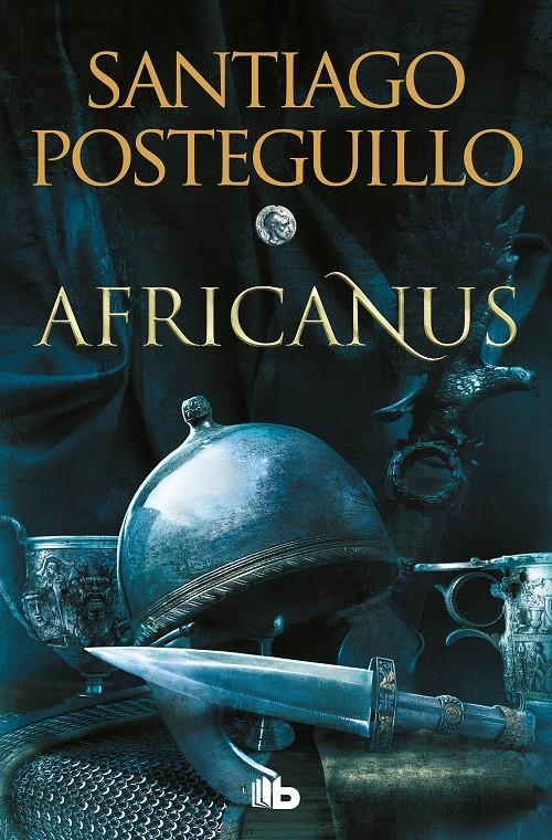 HIJO DEL CONSUL, EL (TRILOGIA AFRICANUS 1) [BOLSILLO] | POSTEGUILLO, SANTIAGO | Akira Comics  - libreria donde comprar comics, juegos y libros online