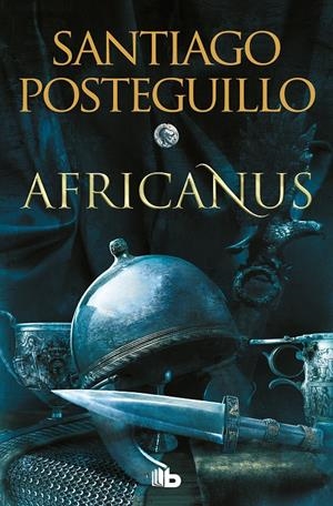 AFRICANUS: EL HIJO DEL CONSUL (TRILOGIA AFRICANUS 1) [BOLSILLO] | POSTEGUILLO, SANTIAGO | Akira Comics  - libreria donde comprar comics, juegos y libros online