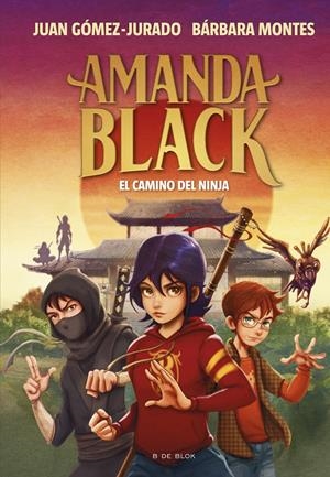 AMANDA BLACK Nº09: EL CAMINO DEL NINJA [CARTONE] | GOMEZ-JURADO, JUAN / MONTES, BARBARA | Akira Comics  - libreria donde comprar comics, juegos y libros online