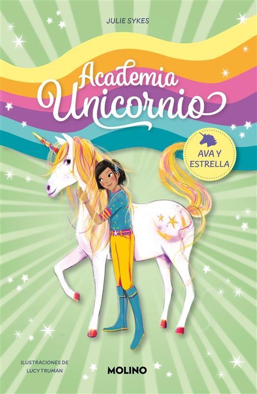 ACADEMIA UNICORNIO Nº3: AVA Y ESTRELLA [RUSTICA] | SYKES, JULIE / TRUMAN, LUCY | Akira Comics  - libreria donde comprar comics, juegos y libros online