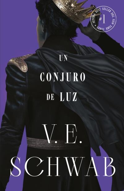 CONJURO DE LUZ (COLORES DE MAGIA VOL. 3) (EJEMPLAR FIRMADO POR LA AUTORA) [RUSTICA] | SCHWAB, V. E. | Akira Comics  - libreria donde comprar comics, juegos y libros online