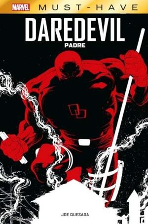 MARVEL MUST-HAVE: DAREDEVIL, PADRE [CARTONE] | QUESADA, JOE | Akira Comics  - libreria donde comprar comics, juegos y libros online