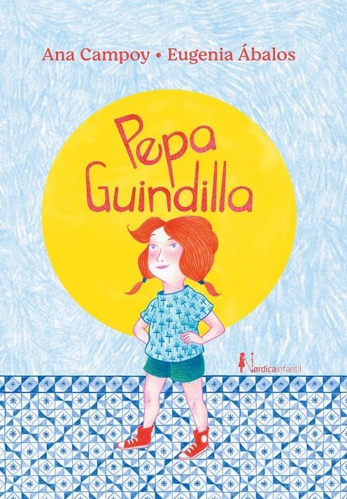 PEPA GUINDILLA [RUSTICA] | CAMPOY, ANA / ABALOS, EUGENIA | Akira Comics  - libreria donde comprar comics, juegos y libros online