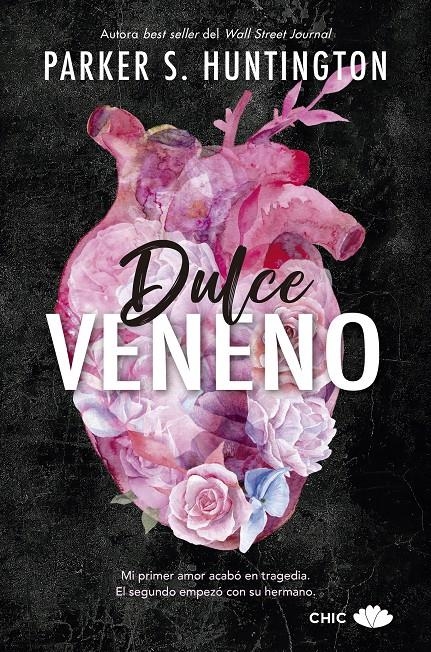 DULCE VENENO [RUSTICA] | HUNTINGTON, PARKER S. | Akira Comics  - libreria donde comprar comics, juegos y libros online