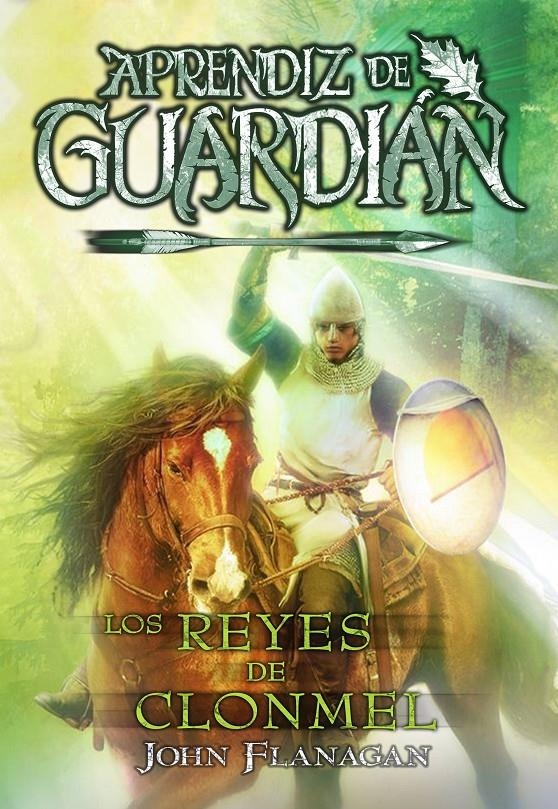 APRENDIZ DE GUARDIAN 8: LOS REYES DE CLONMEL [RUSTICA] | FLANAGAN, JOHN | Akira Comics  - libreria donde comprar comics, juegos y libros online