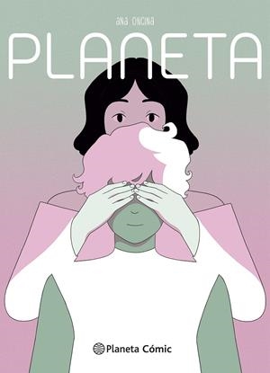 PLANETA MANGA: PLANETA [RUSTICA] | ONCINA, ANA | Akira Comics  - libreria donde comprar comics, juegos y libros online