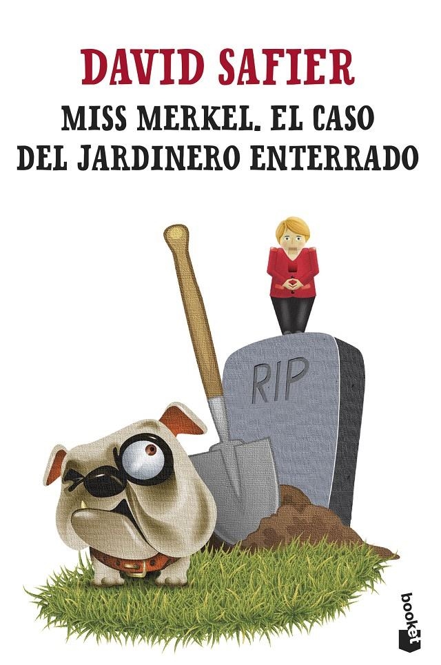 MISS MERKEL: EL CASO DEL JARDINERO ENTERRADO [BOLSILLO] | SAFIER, DAVID | Akira Comics  - libreria donde comprar comics, juegos y libros online