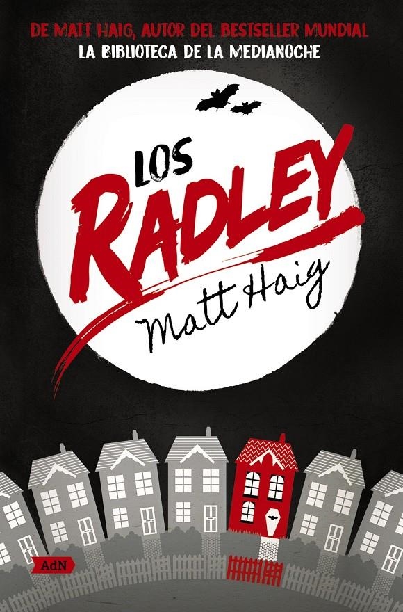 RADLEY, LOS [RUSTICA] | HAIG, MATT | Akira Comics  - libreria donde comprar comics, juegos y libros online
